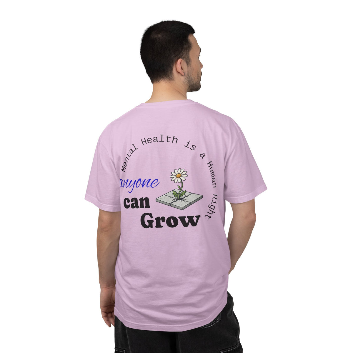 Mental Health 'Anyone Can Grow' T-Shirt