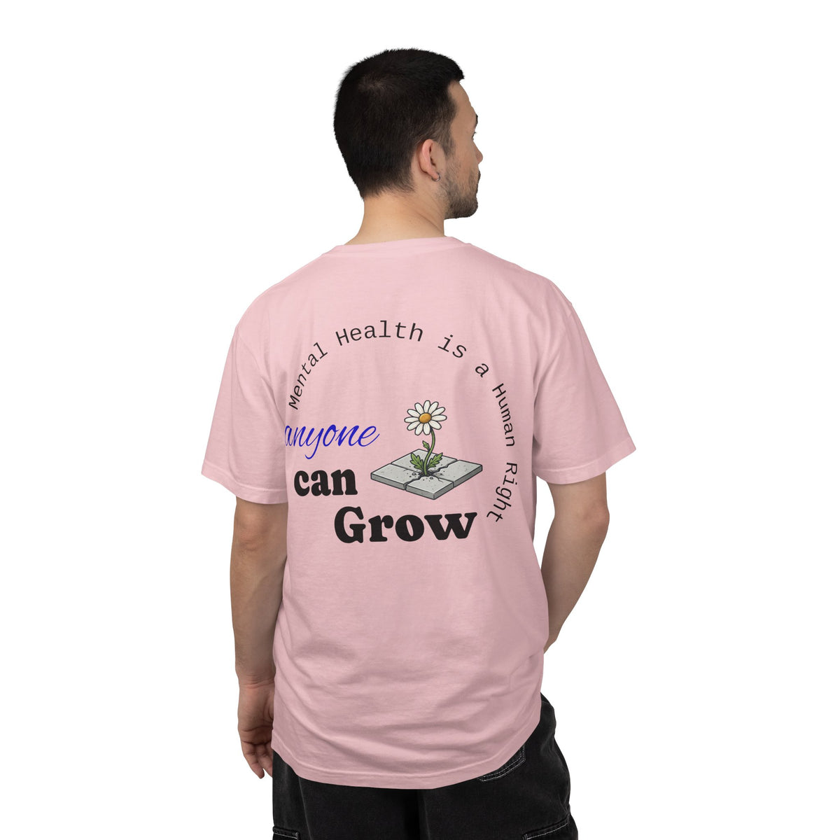 Mental Health 'Anyone Can Grow' T-Shirt